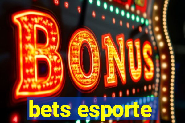 bets esporte